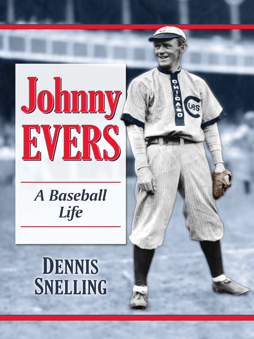 Title details for Johnny Evers by Dennis Snelling - Available